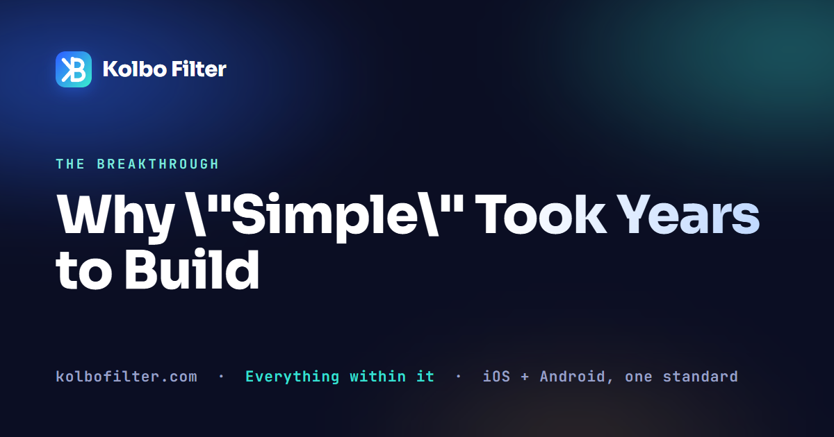 Why "Simple" Took Years to Build