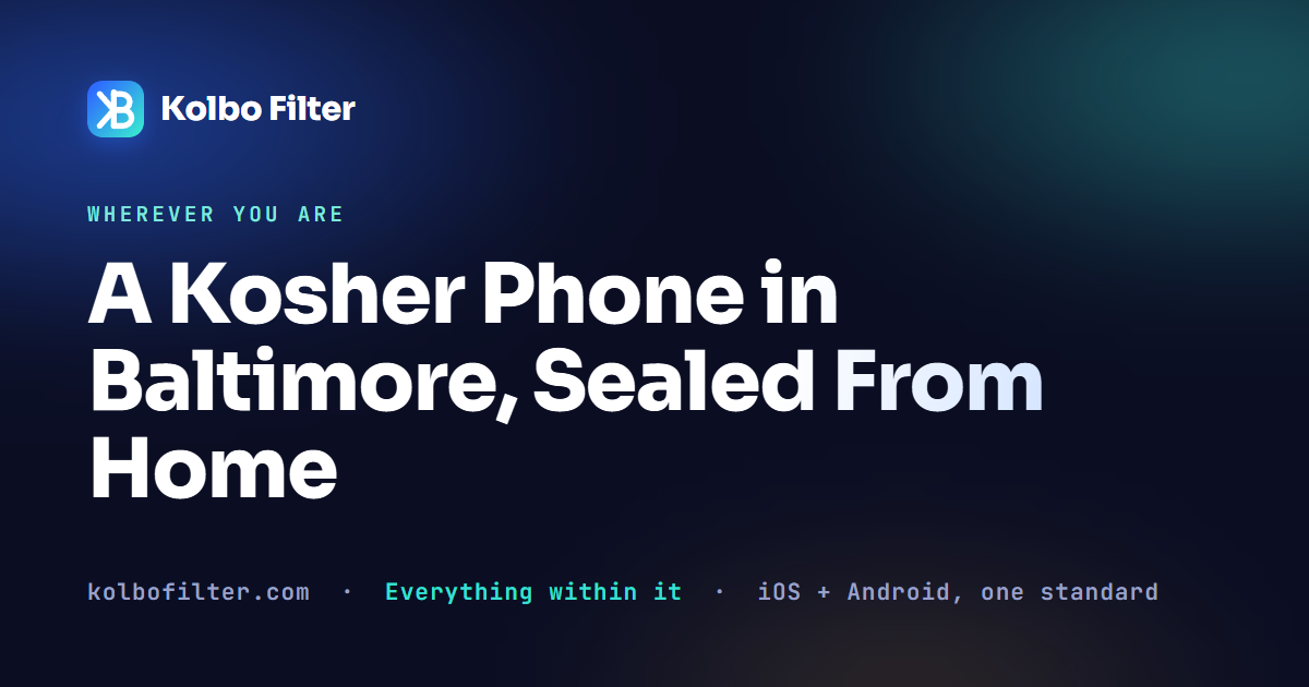A Kosher Phone in Baltimore, Sealed From Home