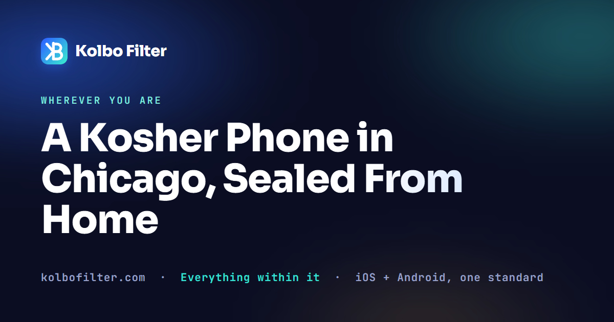A Kosher Phone in Chicago, Sealed From Home