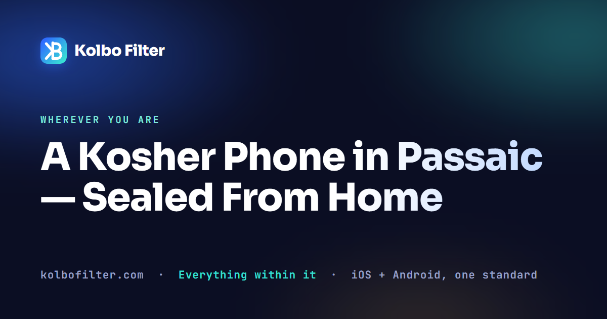A Kosher Phone in Passaic — Sealed From Home