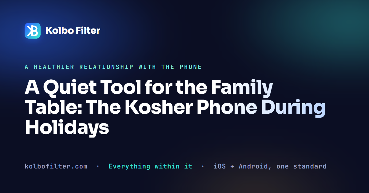 A Quiet Tool for the Family Table: The Kosher Phone During Holidays
