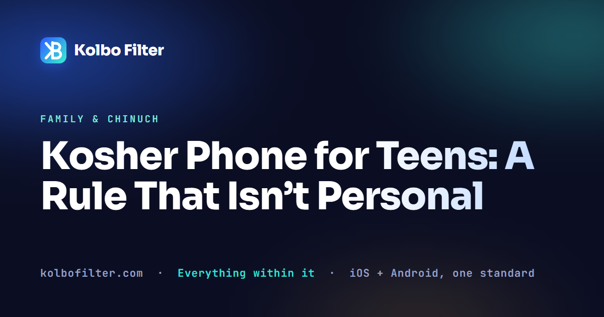 Kosher Phone for Teens: A Rule That Isn’t Personal