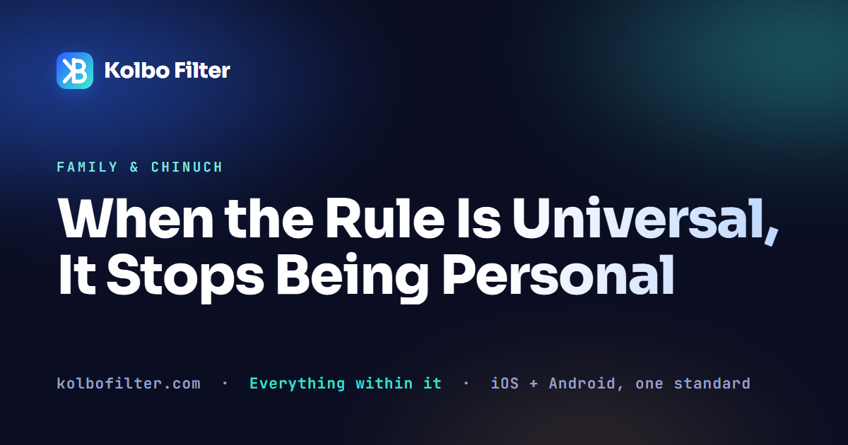 When the Rule Is Universal, It Stops Being Personal