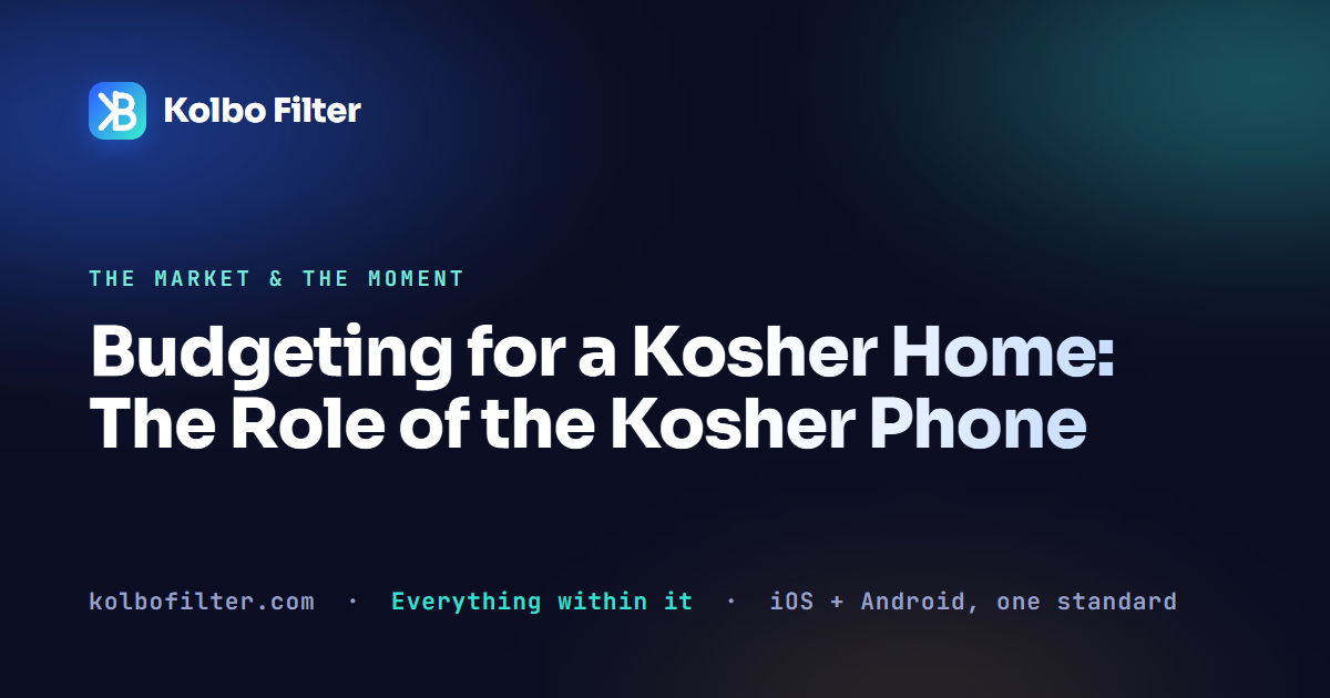 Budgeting for a Kosher Home: The Role of the Kosher Phone