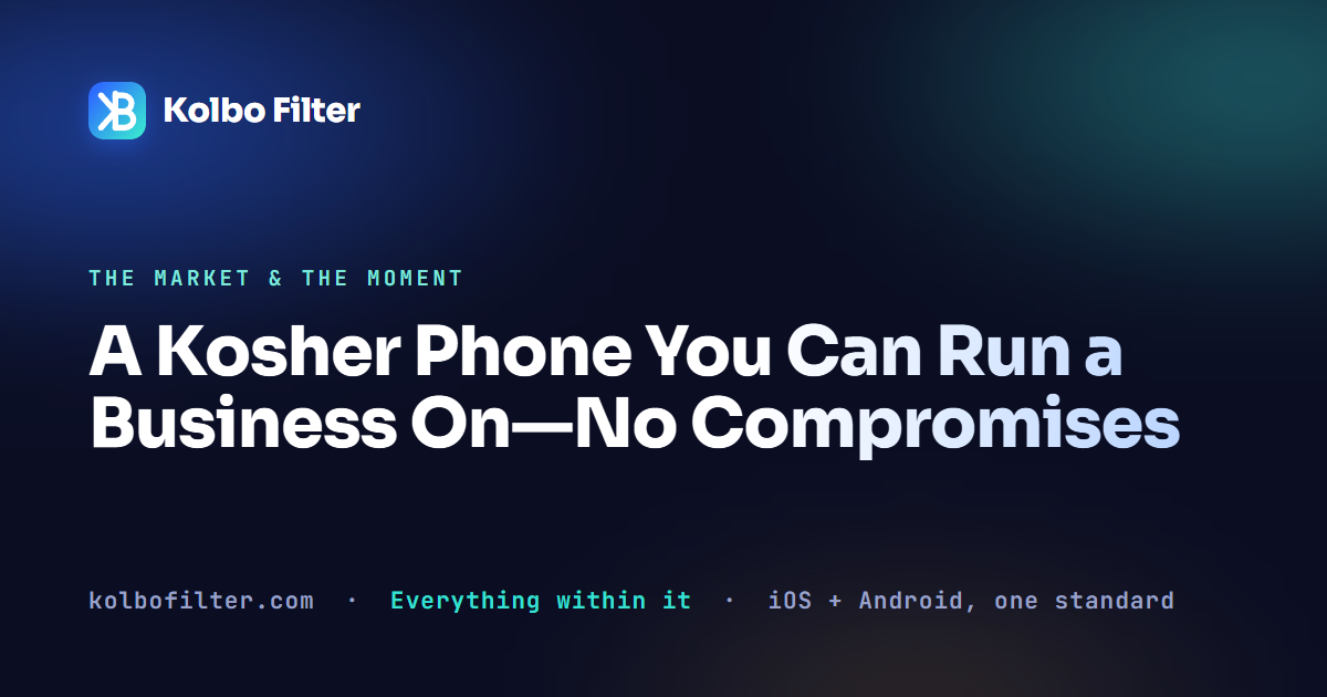 A Kosher Phone You Can Run a Business On—No Compromises