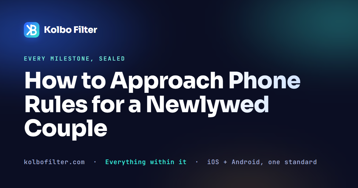 How to Approach Phone Rules for a Newlywed Couple